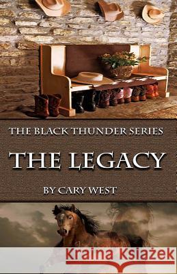 The Legacy Cary West 9781519654687