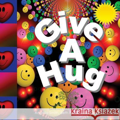 Give A Hug Pait, Beth 9781519665379