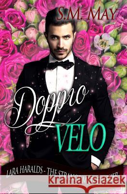 Doppio Velo S. M. May 9781519669223 Createspace Independent Publishing Platform