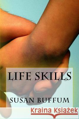 Life Skills Susan Buffum 9781519681423