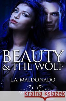 Beauty & The Wolf Cross, Brain 9781519688477 Createspace Independent Publishing Platform