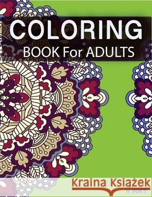Coloring Books For Adults 4: Coloring Books for Grownups: Stress Relieving Patterns Suwannawat, Tanakorn 9781519689085 Createspace Independent Publishing Platform