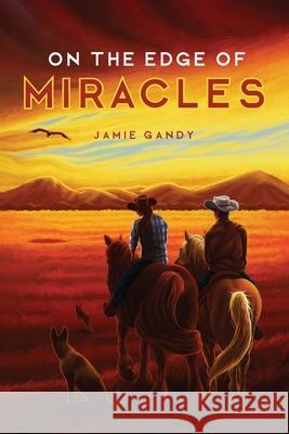 On The Edge Of Miracles Lowe, Chelsea 9781519706423
