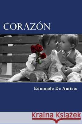 Corazon Edmondo D Edibook 9781519740854 Createspace Independent Publishing Platform