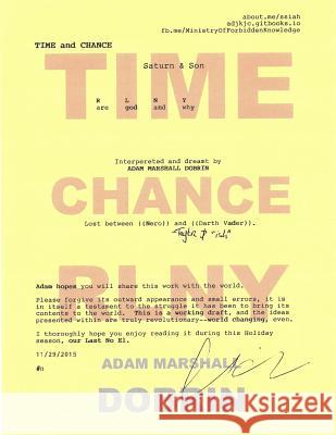 Time & Chance: Saturn & son RLNY Dobrin, Adam Marshall 9781519742629 Createspace Independent Publishing Platform