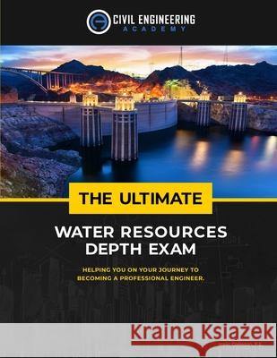 The Ultimate Water Resources Depth Exam Isaac Oakeso 9781519742667 Createspace Independent Publishing Platform