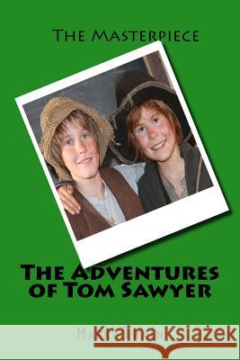 The Adventures of Tom Sawyer Mark Twain 9781519744470