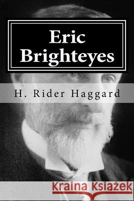 Eric Brighteyes H. Rider Haggard 9781519747440