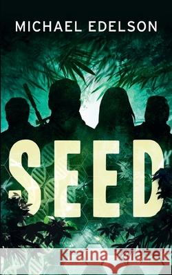 Seed Michael Edelson 9781519747990