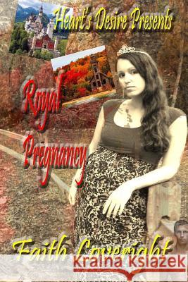 Royal Pregnancy Faith Loveright 9781519750877