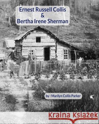 Bertha Irene Collis Marilyn Louise Parker Steve Parker 9781519752239