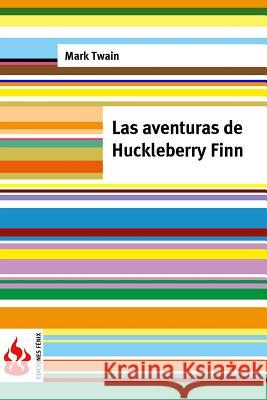 Las aventuras de Huckleberry Finn: (low cost). Edición limitada Twain, Mark 9781519755698