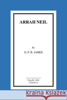 Arrah Neil George Payne Rainsford James 9781519756664 Createspace Independent Publishing Platform