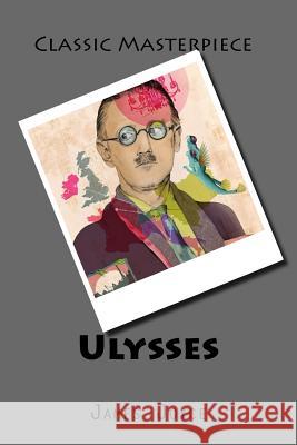 Ulysses James Joyce 9781519764355