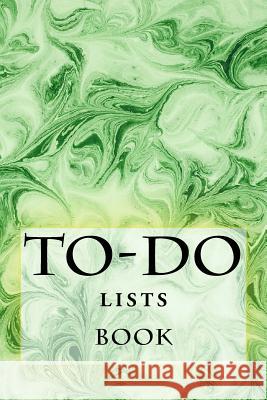 To-Do Lists Book: Stay Organized Richard B. Foster 9781519766205 Createspace Independent Publishing Platform