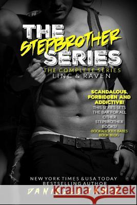 The Stepbrother Series: Linc & Raven Danielle Jamie 9781519768513 Createspace Independent Publishing Platform