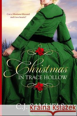 Christmas in Trace Hollow Cj Samuels 9781519777058 Createspace Independent Publishing Platform