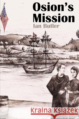 Osion's Mission Ian Butler 9781519780836 Createspace Independent Publishing Platform