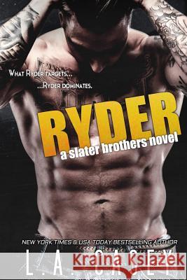 Ryder L. a. Casey 9781519782038 Createspace Independent Publishing Platform