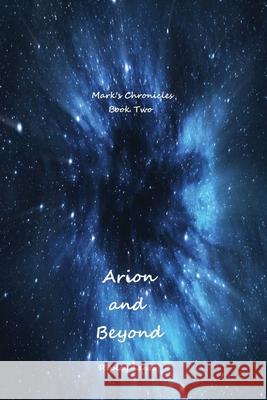 Arion and Beyond Ripley Santo Michon Neal 9781519783387 Createspace Independent Publishing Platform