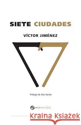 Siete ciudades Varela, Elsa 9781519790507 Createspace Independent Publishing Platform