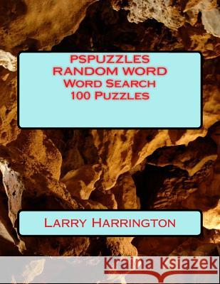 PSPUZZLES RANDOM WORD Word Search 100 Puzzles Harrington, Larry 9781519790941