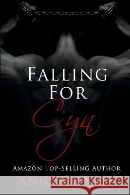 Falling for Cyn Anne Conley 9781519791894 Createspace Independent Publishing Platform