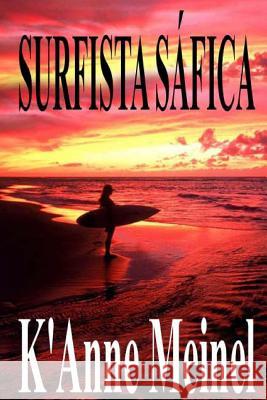 Surfista Safica K'Anne Meinel 9781519797353