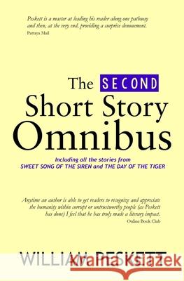 The Second William Peskett Short Story Omnibus William Peskett 9781520106519 Independently Published