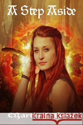 A Step Aside Martin J Best 9781520197661 Independently Published