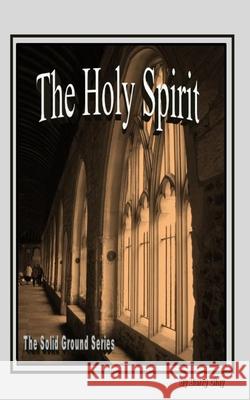 The Holy Spirit Barry Clay 9781520241814