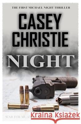 Night Casey Christie 9781520293448 Independently Published