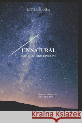 Unnatural Ruth Miranda 9781520299112 Independently Published
