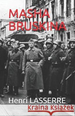 Masha Bruskina Henri Lasserre 9781520374017 Independently Published