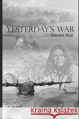 Yesterdays War Nijhia Serrano Gerald Hall 9781520382098