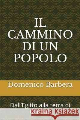 Il Cammino Di Un Popolo: Dall Barbera, Domenico 9781520422558