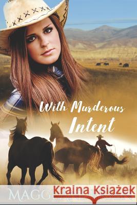 With Murderous Intent Maggi Andersen 9781520430492 Independently Published