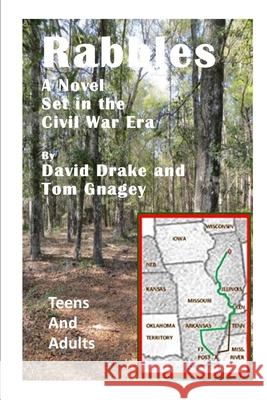 Rabbles Tom Gnagey David Drake 9781520544663 Independently Published