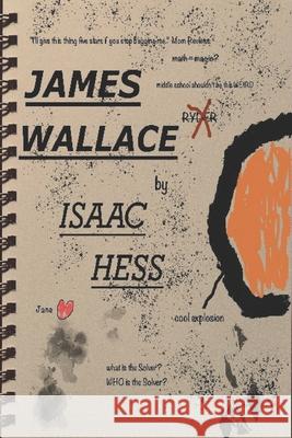 James Wallace Isaac Hess 9781520606057