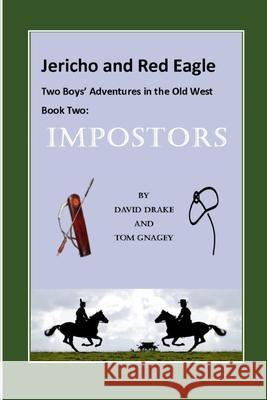 Impostors Tom Gnagey David Drake 9781520609751 Independently Published