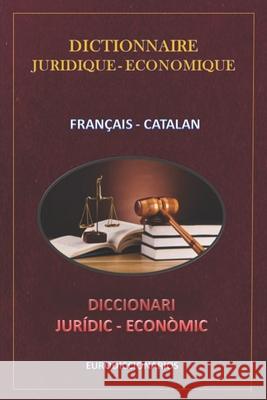 Dictionnaire Juridique Economique Français Catalan Bastida Sánchez, Esteban 9781520629865