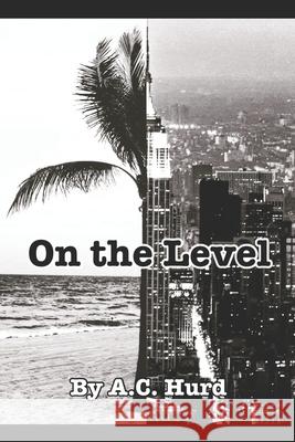 On the Level A C Hurd 9781520642451 Independently Published