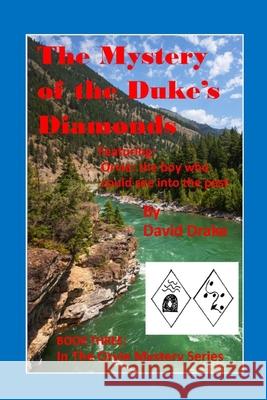 The Mystery of the Duke's Diamonds Tom Gnagey David Drake 9781520652078 Independently Published