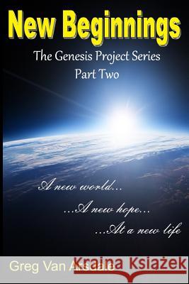 New Beginnings Greg Va 9781520809694 Independently Published