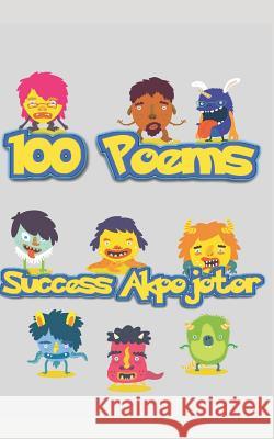 100 Poems Success Akpojotor 9781520840147 Independently Published