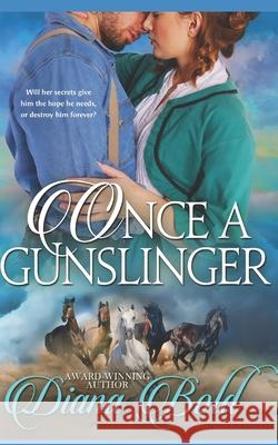 Once A Gunslinger Diana Bold 9781520881553