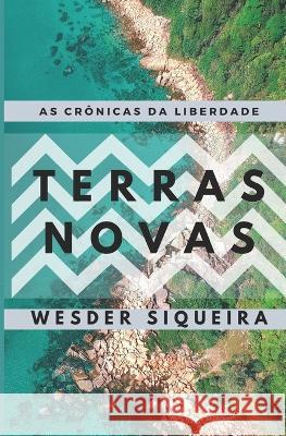 Terras Novas Wesder Siqueira 9781520888446