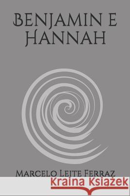 Benjamin e Hannah Amadeu, Adam 9781520901633 Independently Published