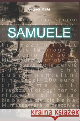 Samuele Gabriele Martis 9781520988351 Independently Published