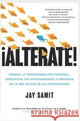 Alterate! Sofia Carillo Jay Samit 9781521006467 Independently Published